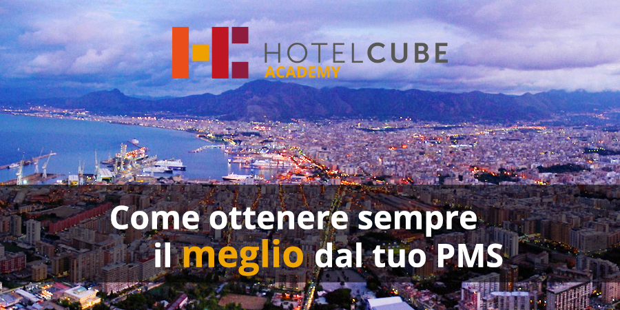 HOTELCUBE ACADEMY: la VI edizione sarà a Palermo