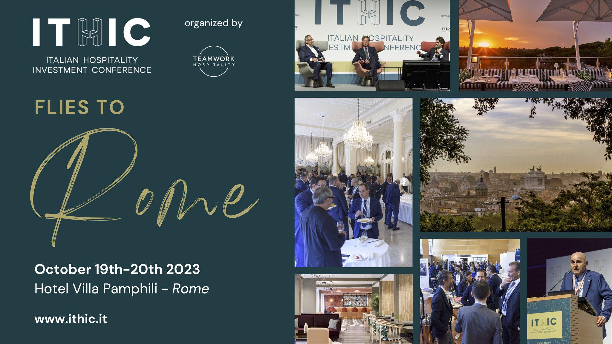 ITHIC: the first international conference exclusively dedicated to investments targeting hospitality in Italy.